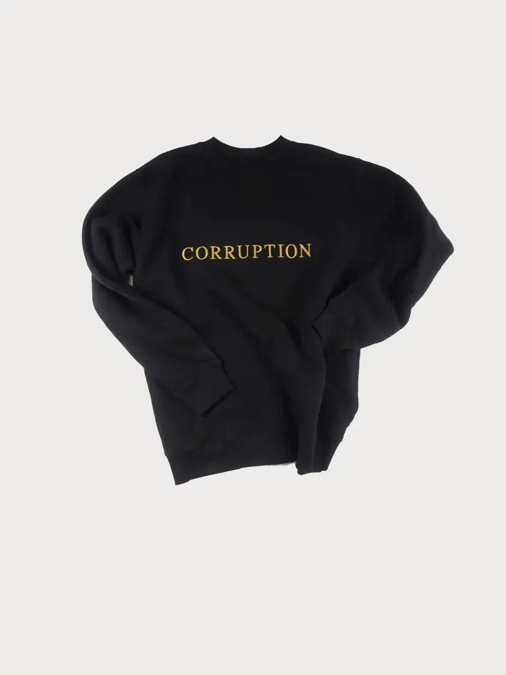 Corruption Sweatshirt sold by KSENIASCHNAIDER