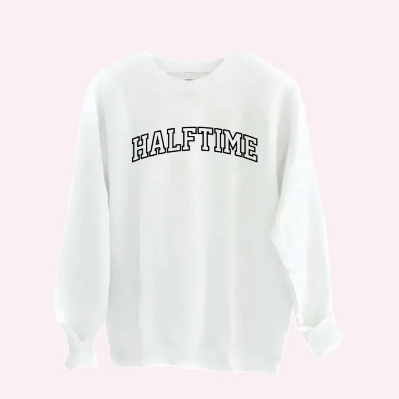 HALFTIME ♡ adult sweatshirt made by BFFS & BABES