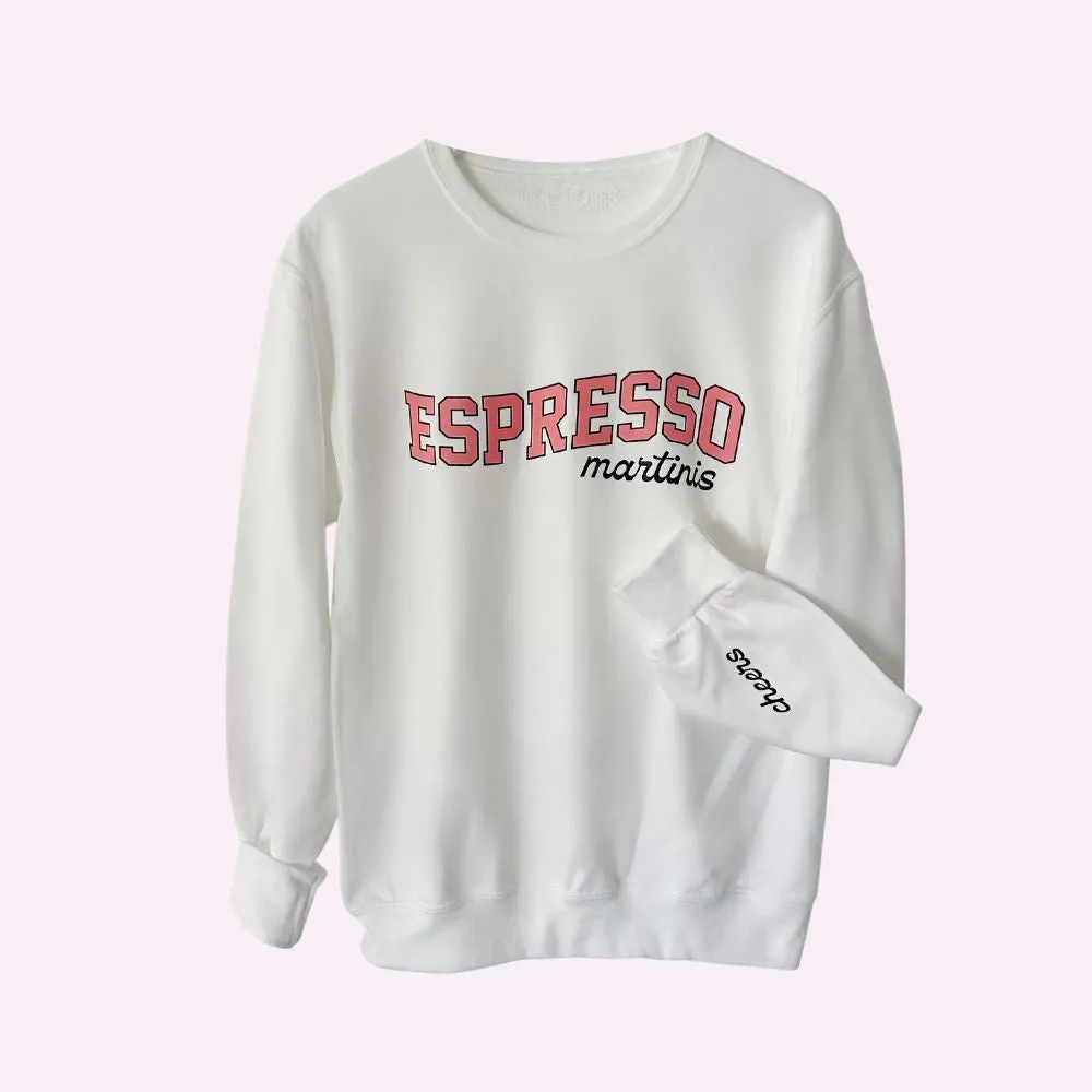 ESPRESSO MARTINIS ♡ printed sweatshirt with cheers cuff sold by BFFS & BABES