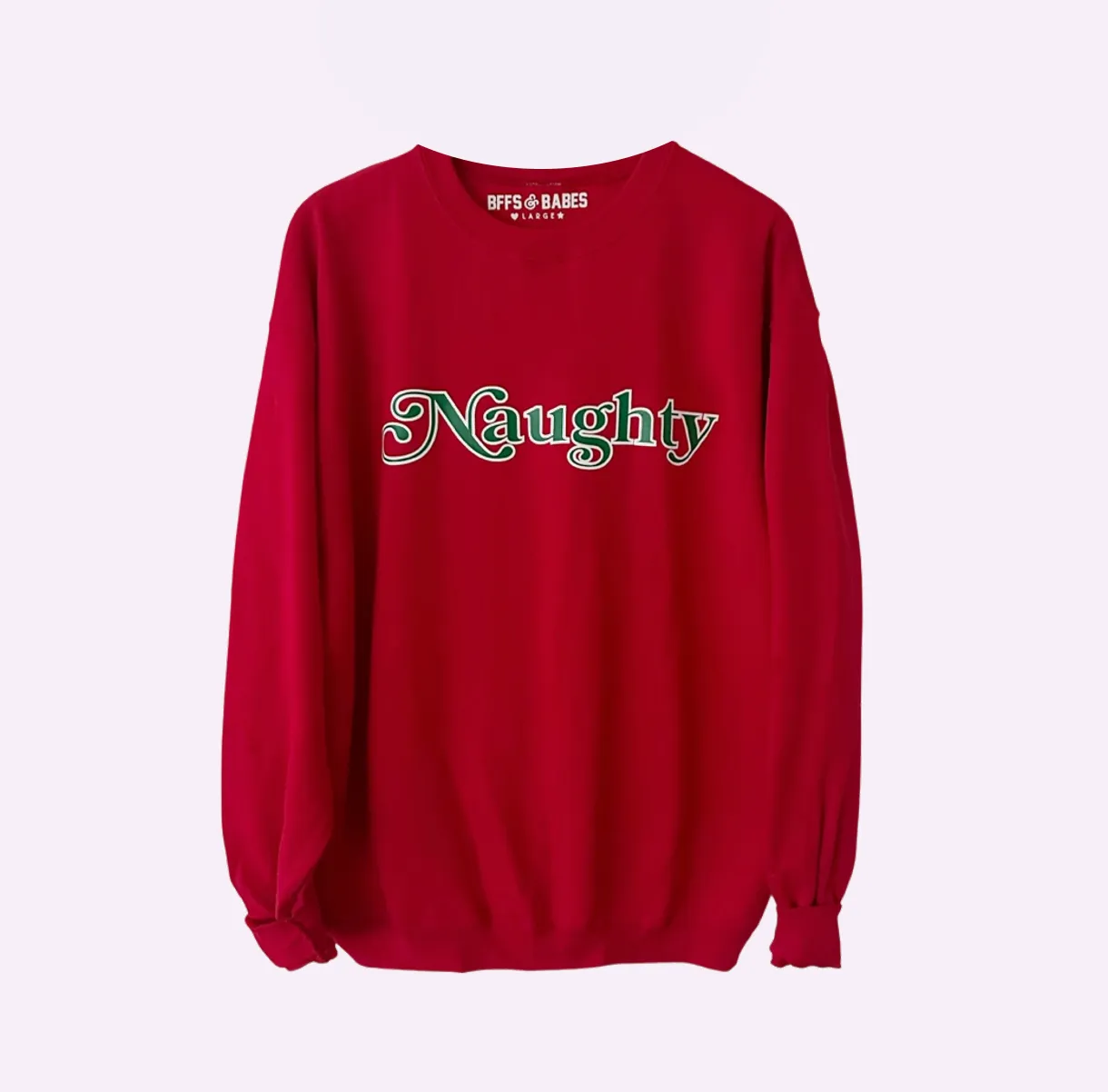 HOLIDAY NAUGHTY SWEATSHIRT ♡ adult sweatshirt with naughty print sold by BFFS & BABES