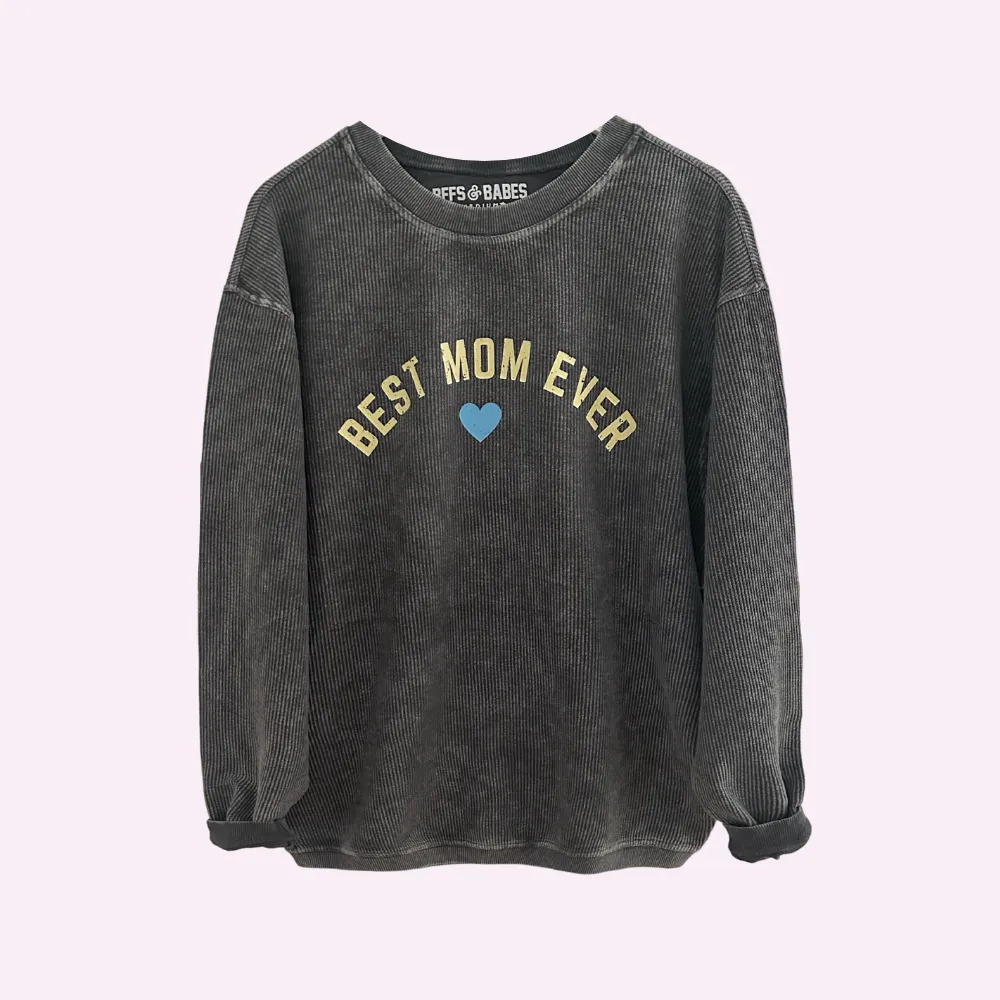 BEST MOM EVER ♡ printed corded sweatshirt sold by BFFS & BABES