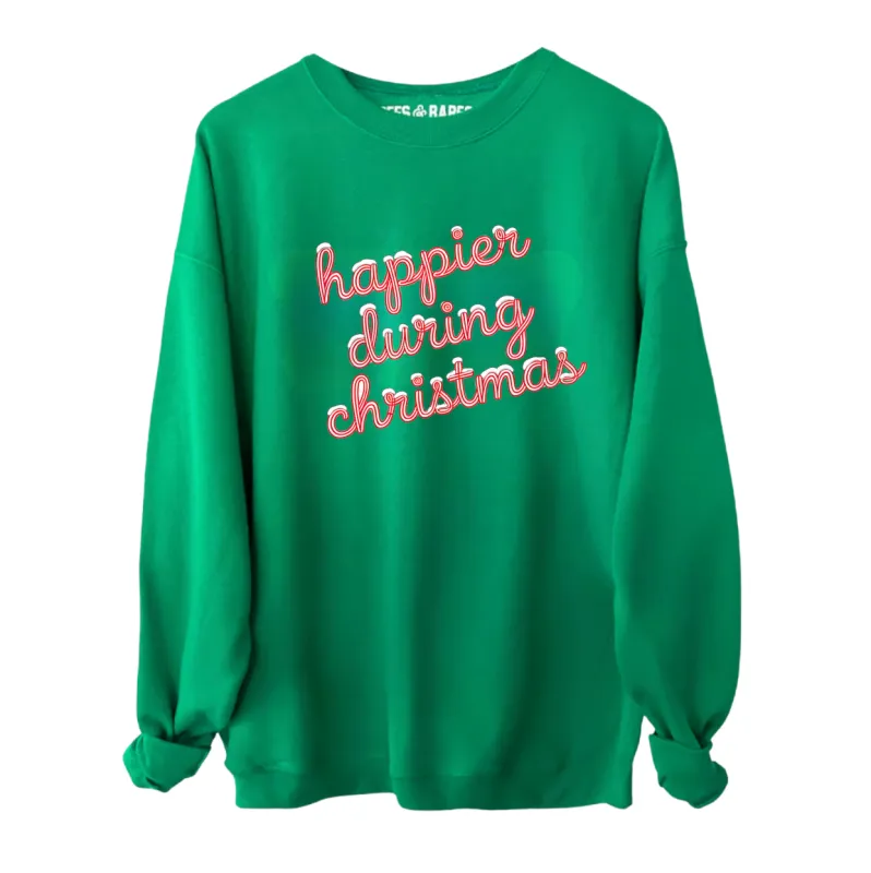 HAPPIER DURING CHRISTMAS ♡ printed sweatshirt made by BFFS & BABES