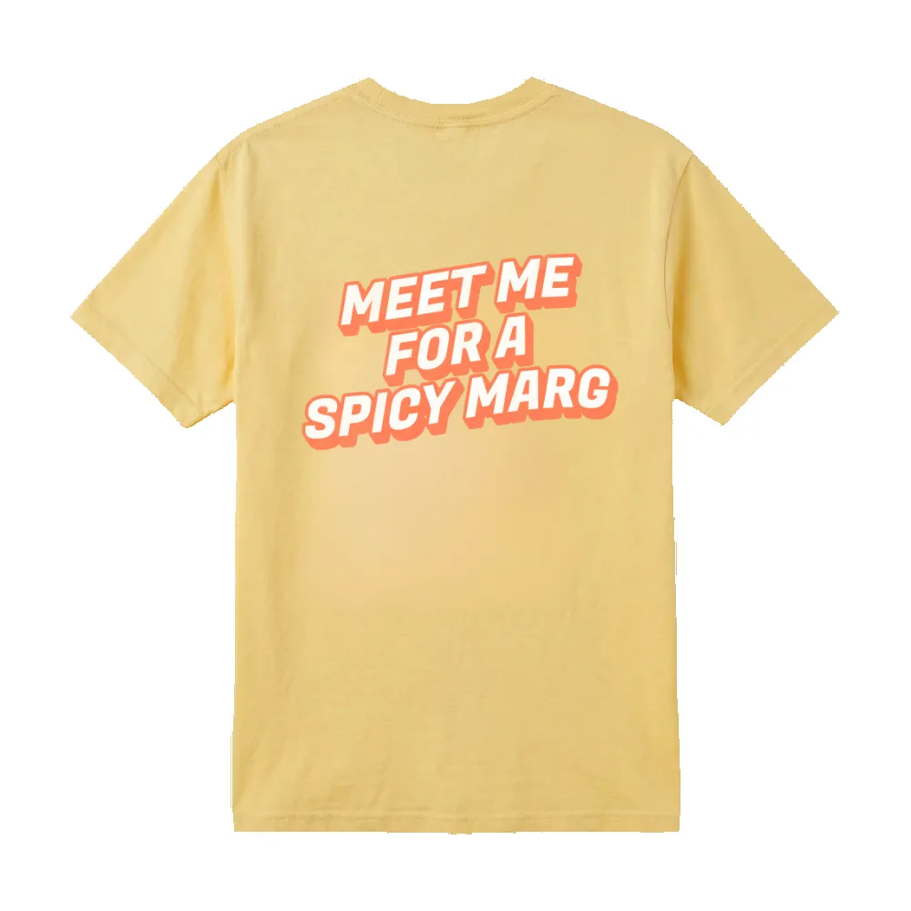 MEET ME FOR A SPICY MARG ♡ t-shirt sold by BFFS & BABES