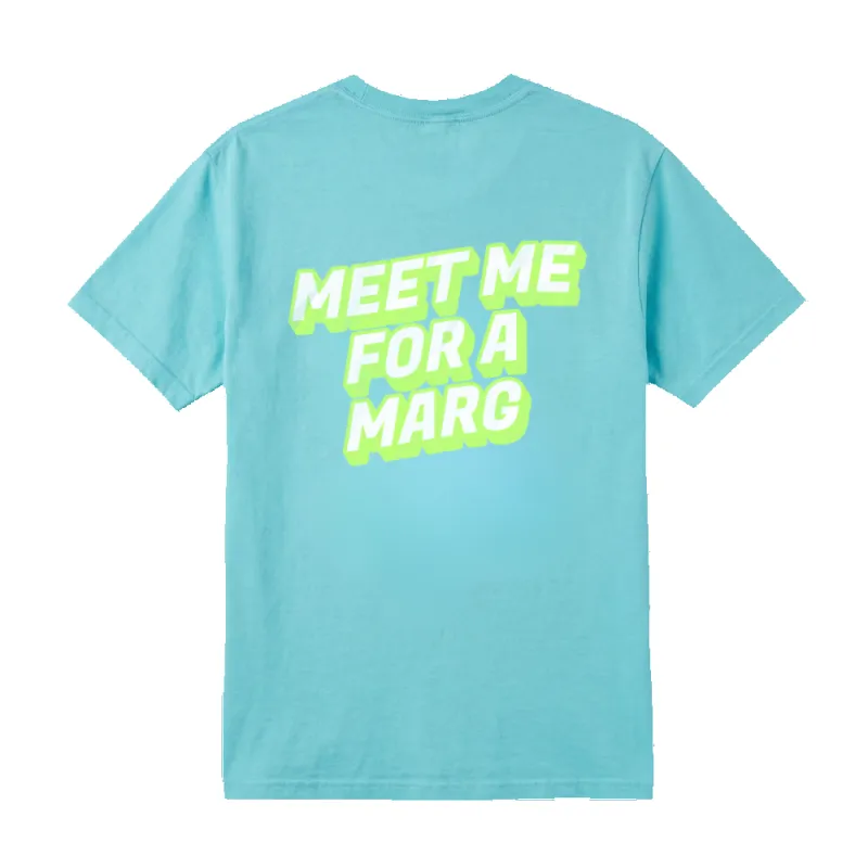 MEET ME FOR A MARG ♡ t-shirt made by BFFS & BABES