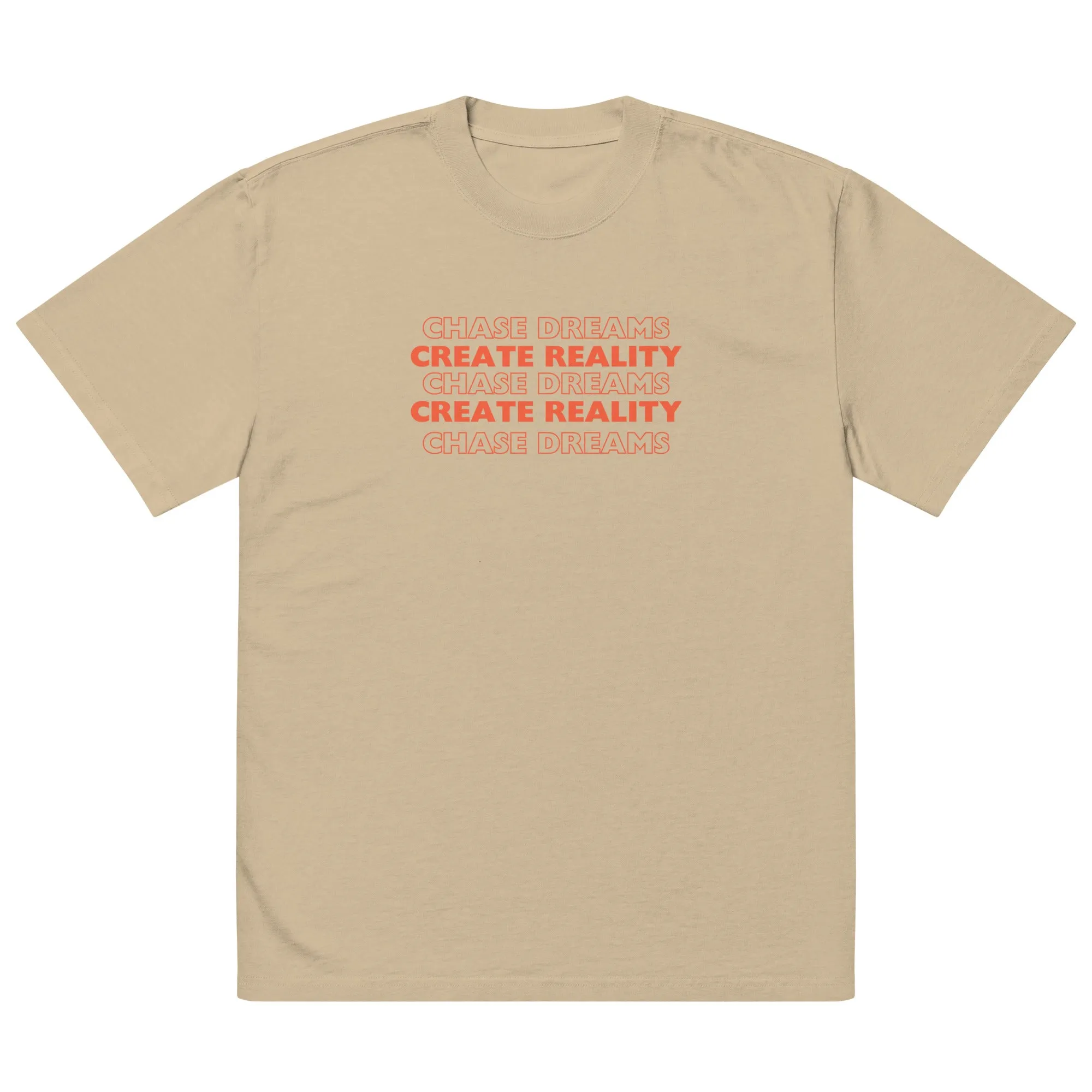 'Chase Dreams, Create Reality' Oversized Faded T-Shirt sold by The Fileist product image thumbnail 2