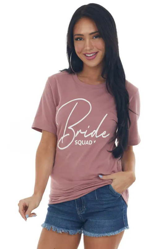 Dusty Rose 'Bride Squad' Script Graphic Tee sold by Lime Lush