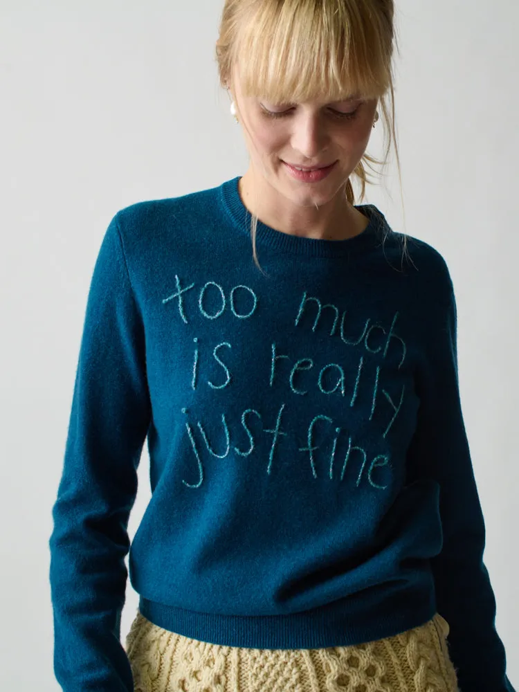 Too Much is Really Just Fine Crewneck sold by Lingua Franca NYC product image thumbnail 4