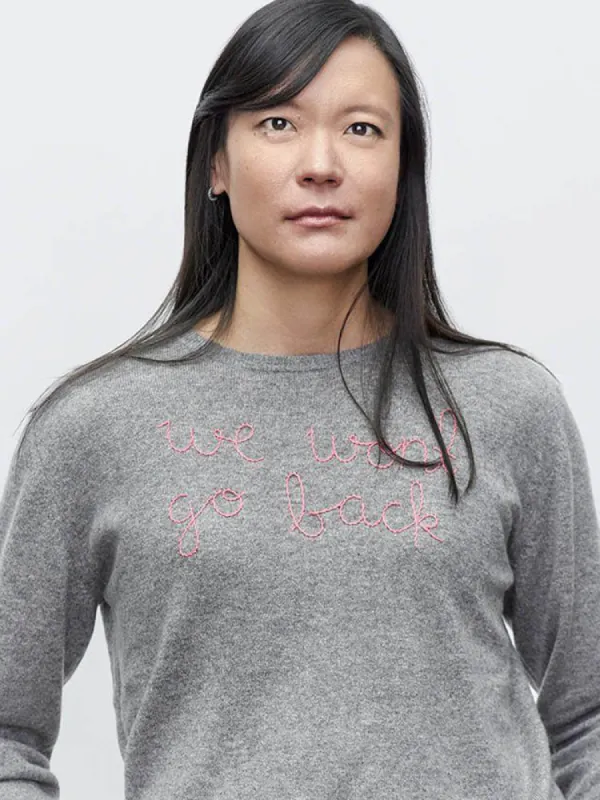 "we won't go back" Crewneck sold by Lingua Franca NYC