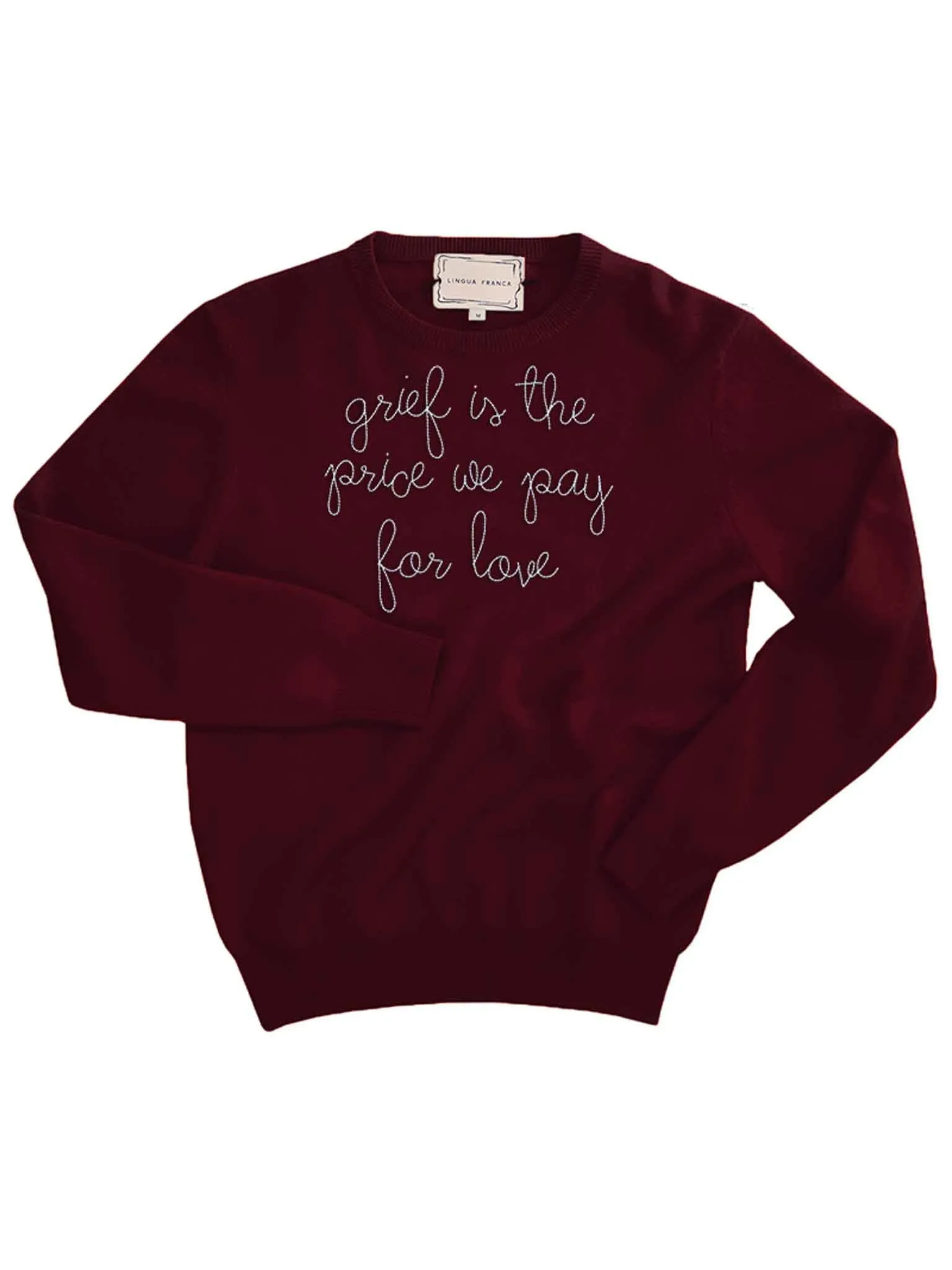 "grief is the price we pay for love" Crewneck sold by Lingua Franca NYC