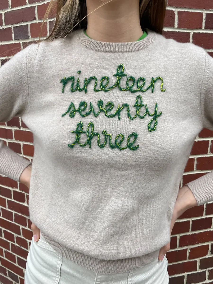 "nineteen seventy three" Crewneck sold by Lingua Franca NYC