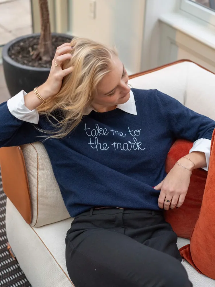 "take me to the mark" Crewneck sold by Lingua Franca NYC