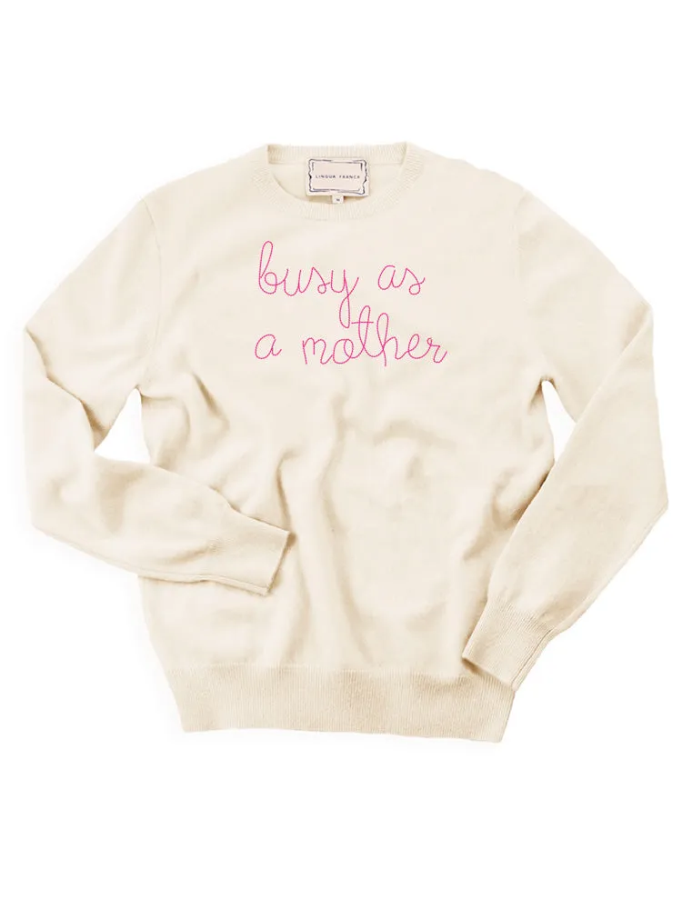 "busy as a mother" Women's Crewneck sold by Lingua Franca NYC product image thumbnail 2