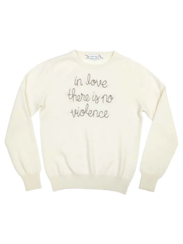 "in love there is no violence" Crewneck sold by Lingua Franca NYC