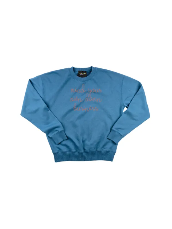 "mind your own damn business" Women's Sweatshirt sold by Lingua Franca NYC