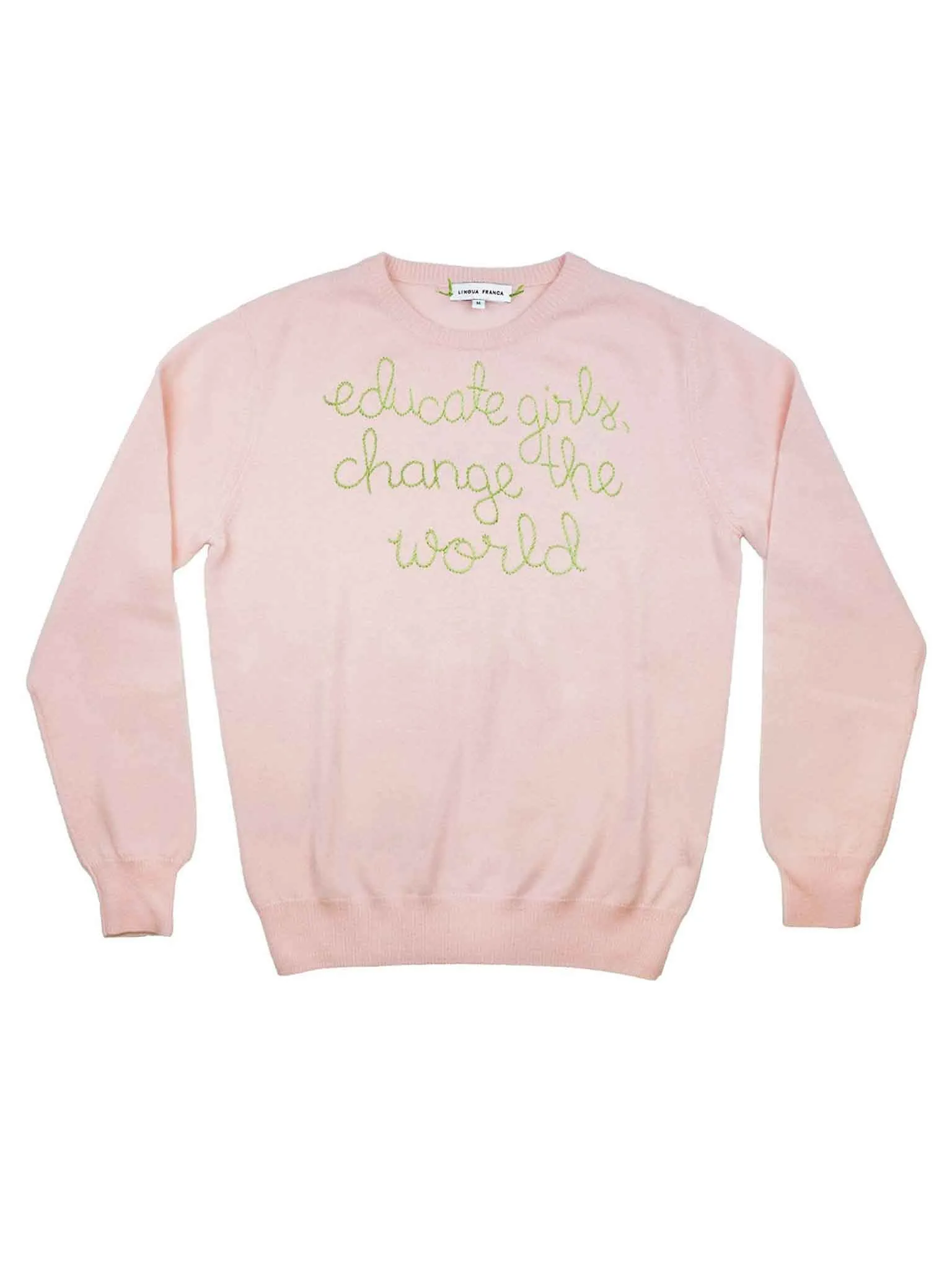 "educate girls, change the world" Crewneck sold by Lingua Franca NYC