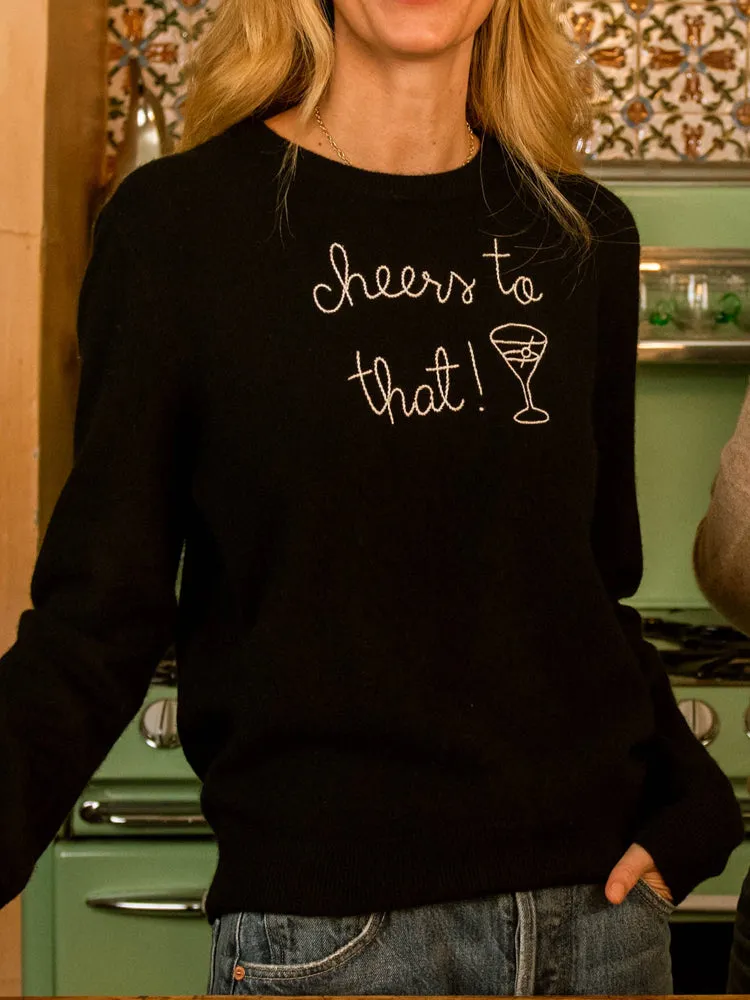 "cheers to that" Crewneck sold by Lingua Franca NYC