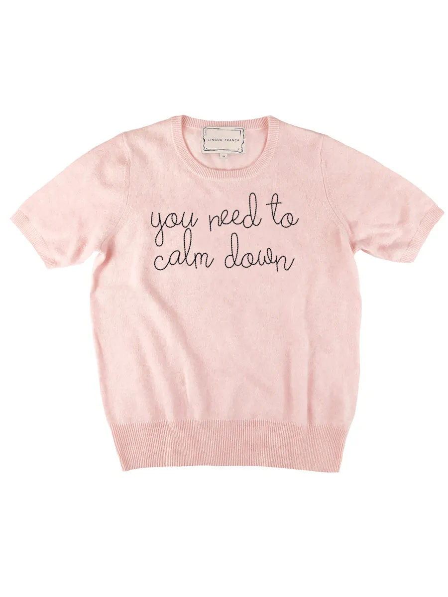 "you need to calm down" Short Sleeve sold by Lingua Franca NYC