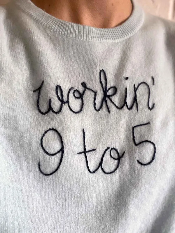 "workin' 9 to 5" Crewneck sold by Lingua Franca NYC