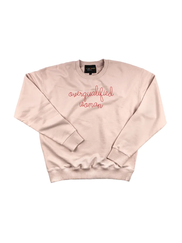 "overqualified woman" Women's Sweatshirt sold by Lingua Franca NYC