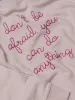 "don't be afraid you can do anything" Men's Sweatshirt sold by Lingua Franca NYC
