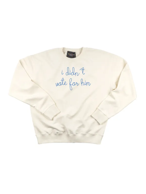 "i didn't vote for him" Women's Sweatshirt sold by Lingua Franca NYC