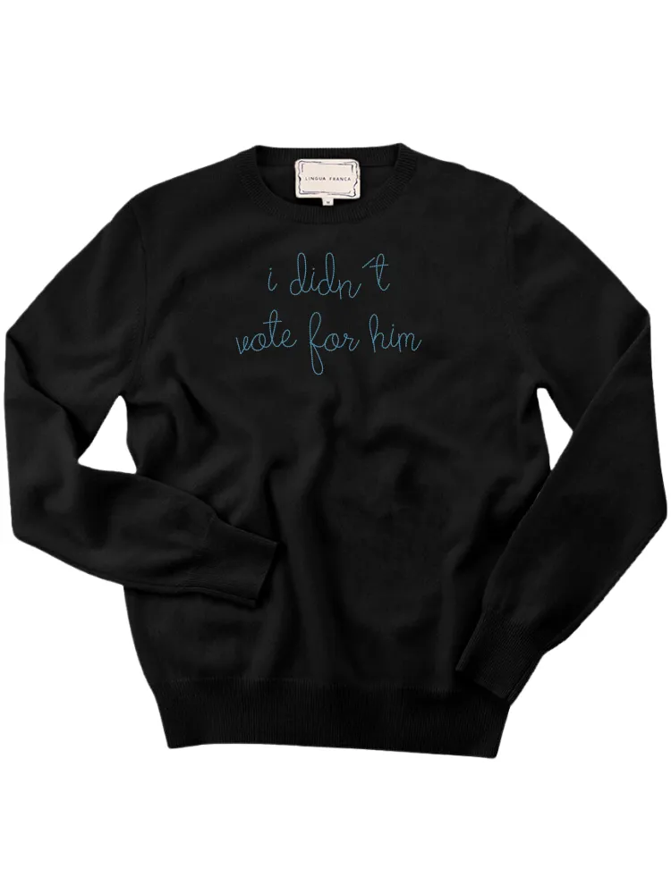 "i didn't vote for him" Men's Crewneck sold by Lingua Franca NYC product image thumbnail 2