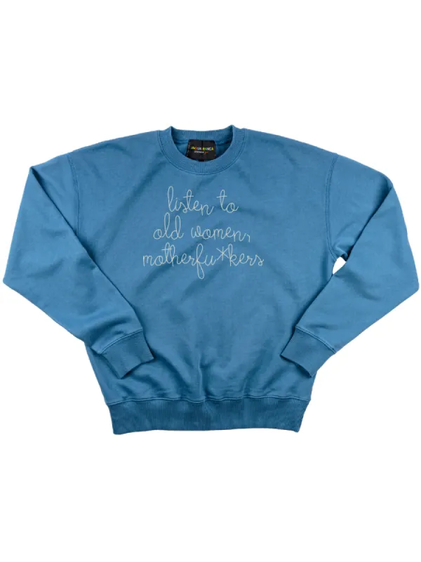 "listen to old women, motherfu*kers" Men's Sweatshirt sold by Lingua Franca NYC
