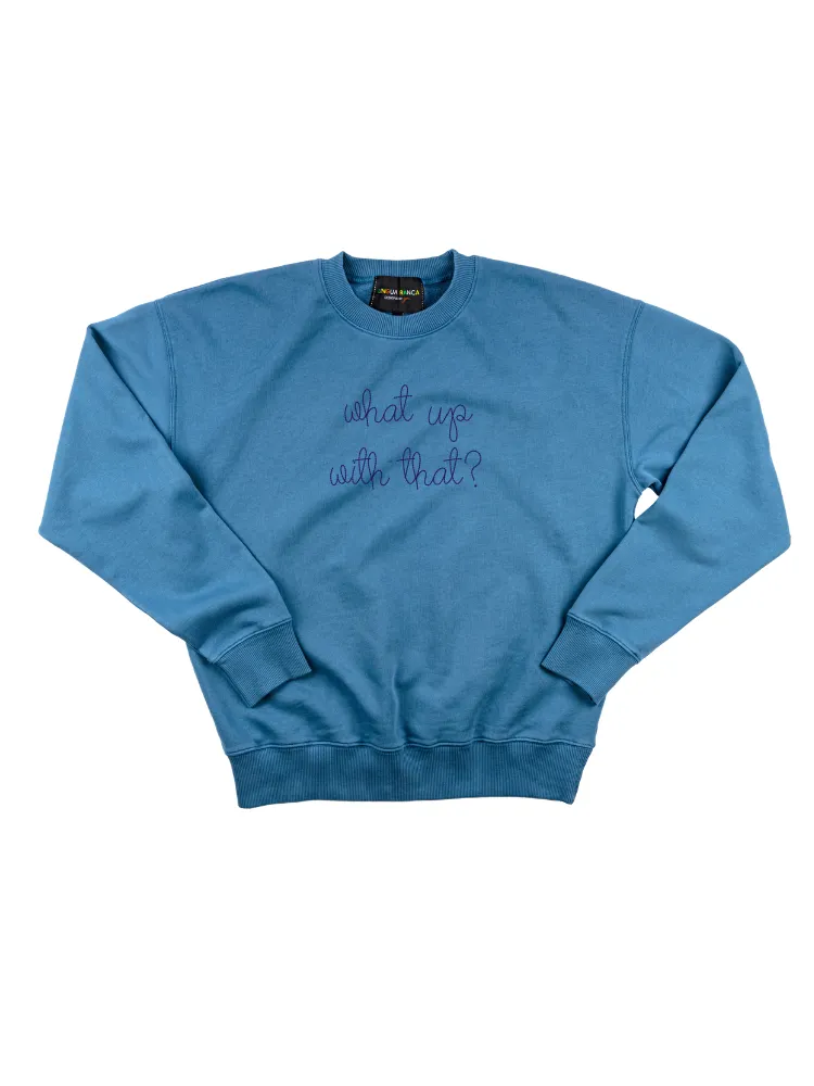 "what up with that?" Women's Sweatshirt sold by Lingua Franca NYC