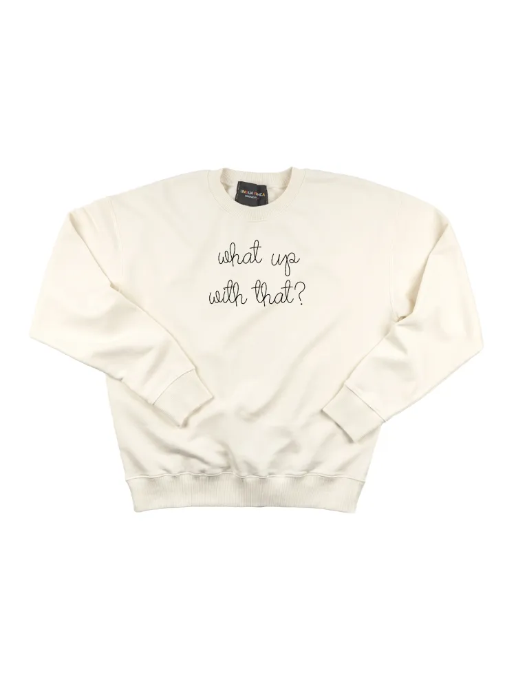 "what up with that?" Women's Sweatshirt sold by Lingua Franca NYC product image thumbnail 2