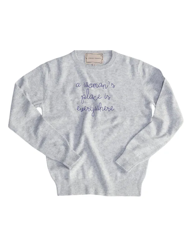 "a woman's place is everywhere" Women's Crewneck sold by Lingua Franca NYC