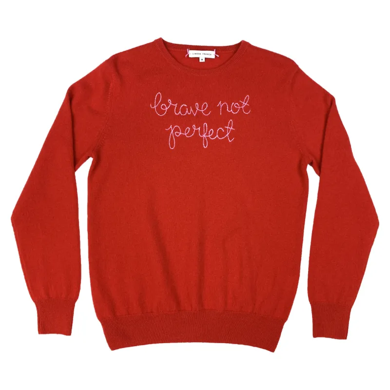 "brave not perfect" Crewneck sold by Lingua Franca NYC