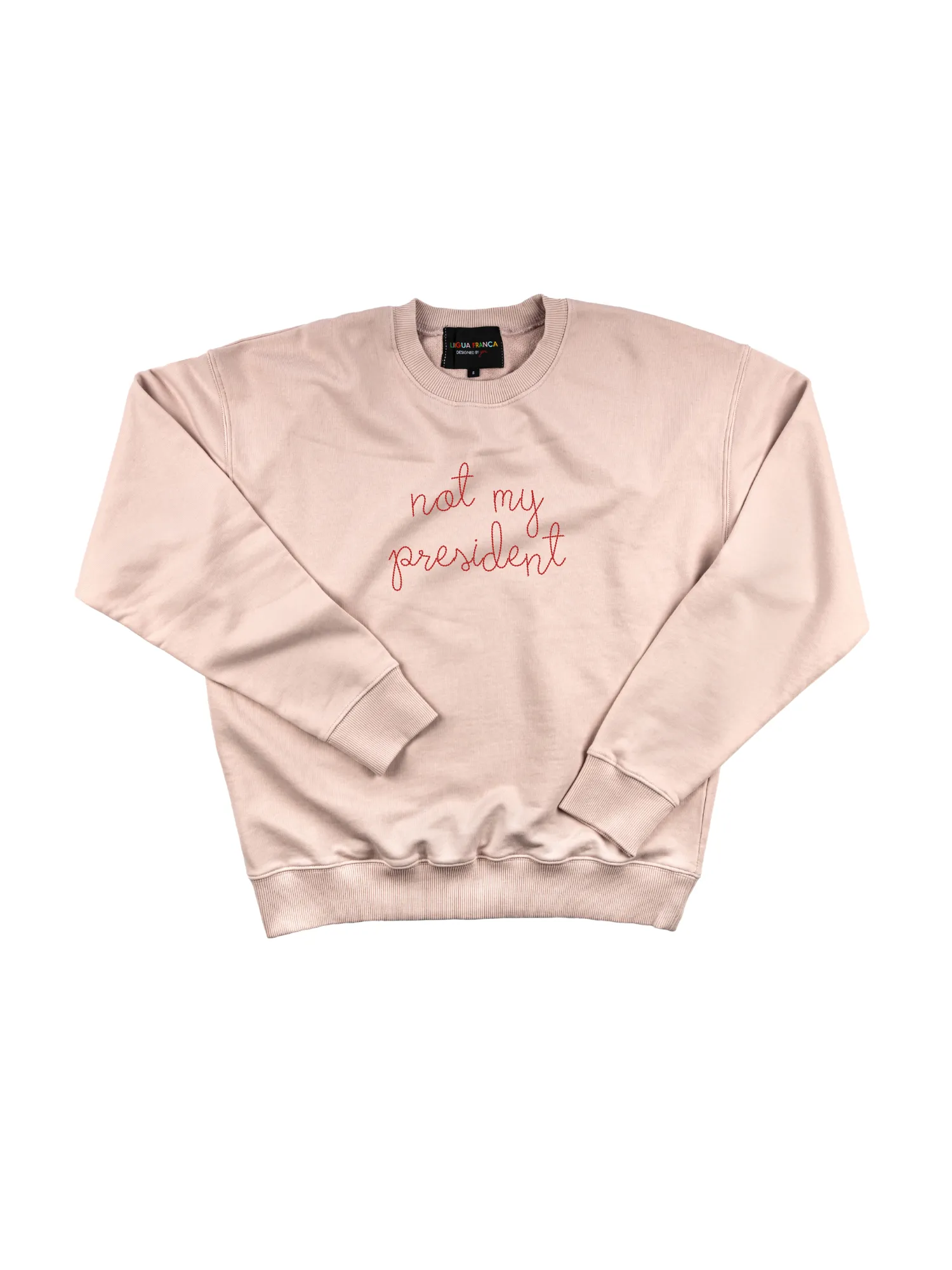 "not my president" Women's Sweatshirt sold by Lingua Franca NYC