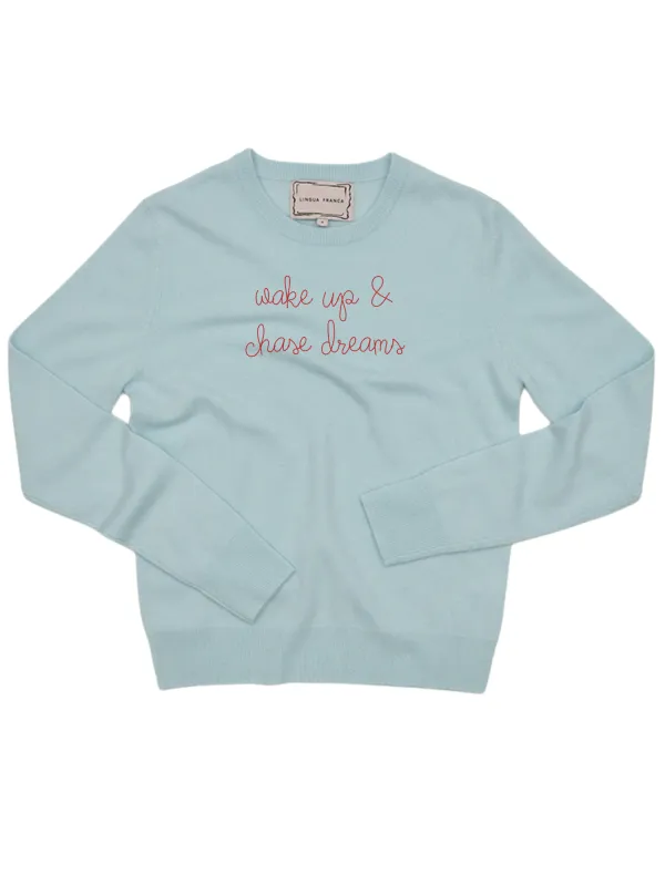 "wake up & chase dreams" Women's Crewneck sold by Lingua Franca NYC