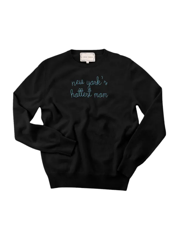 "new york's hottest mom" Women's Crewneck sold by Lingua Franca NYC