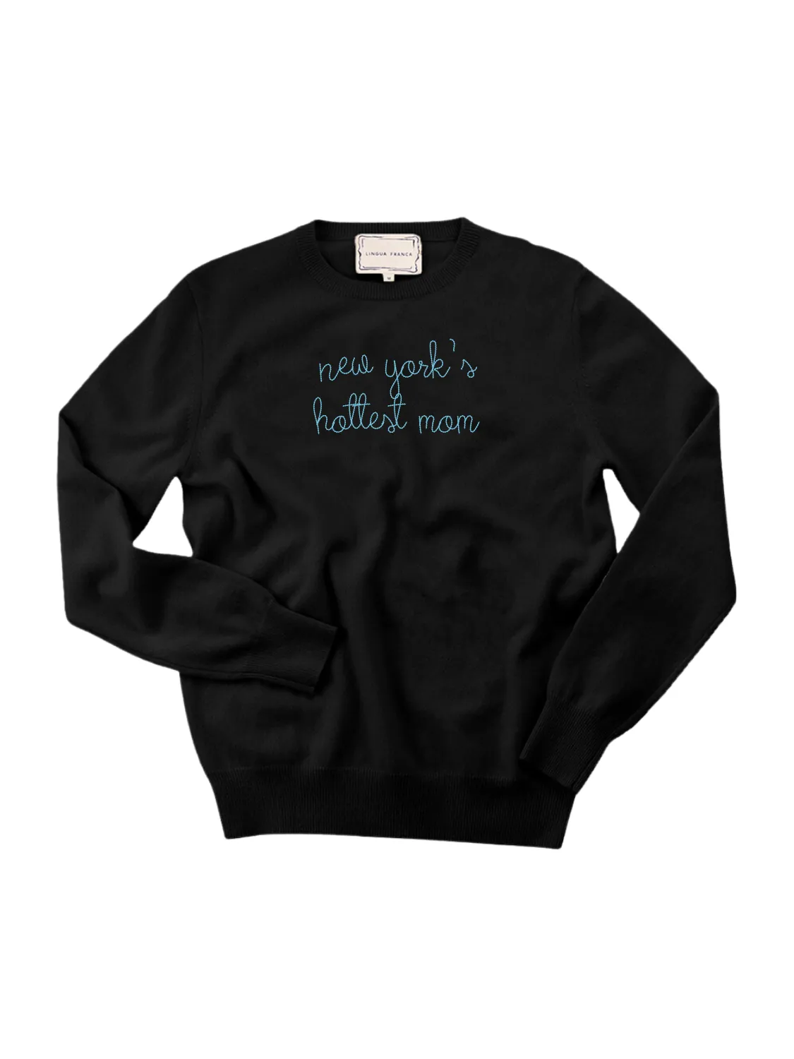 "new york's hottest mom" Women's Crewneck sold by Lingua Franca NYC