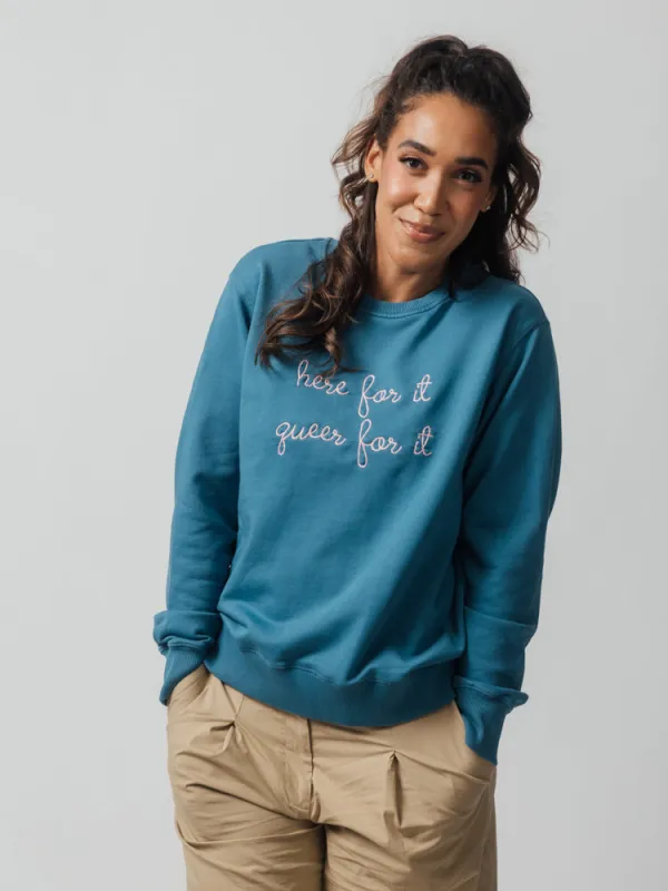"here for it queer for it" Women's Sweatshirt sold by Lingua Franca NYC