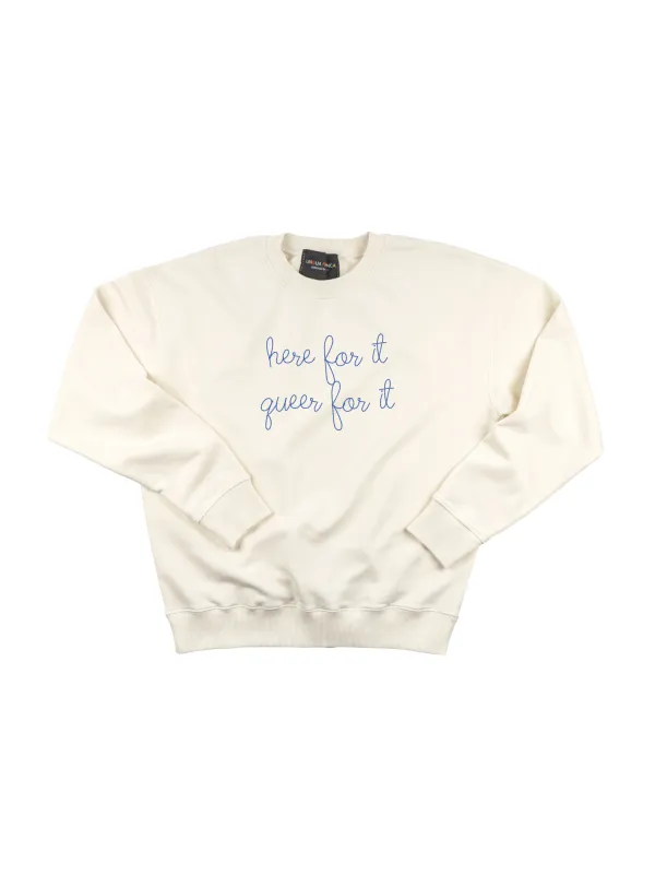 "here for it queer for it" Men's Sweatshirt sold by Lingua Franca NYC