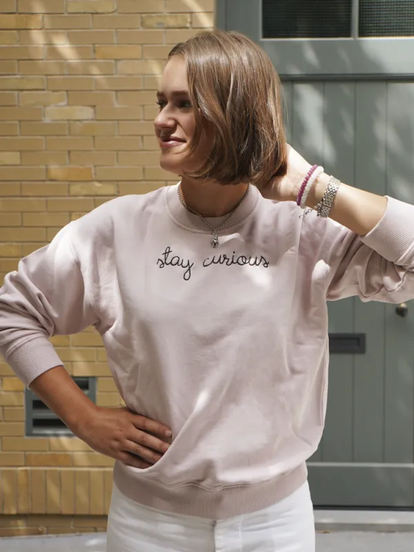 "stay curious" Women's Sweatshirt made by Lingua Franca NYC