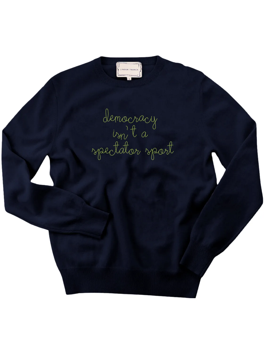 "democracy isn't a spectator sport" Women's Crewneck sold by Lingua Franca NYC product image thumbnail 4