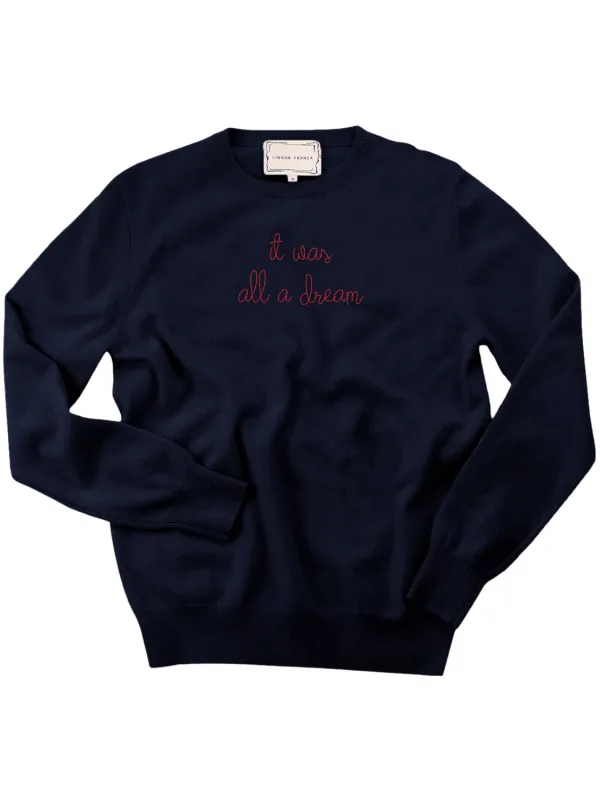 "it was all a dream" Women's Crewneck sold by Lingua Franca NYC