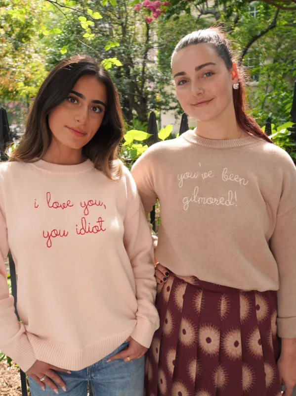 "i love you, you idiot"  Maxine Sweater sold by Lingua Franca NYC