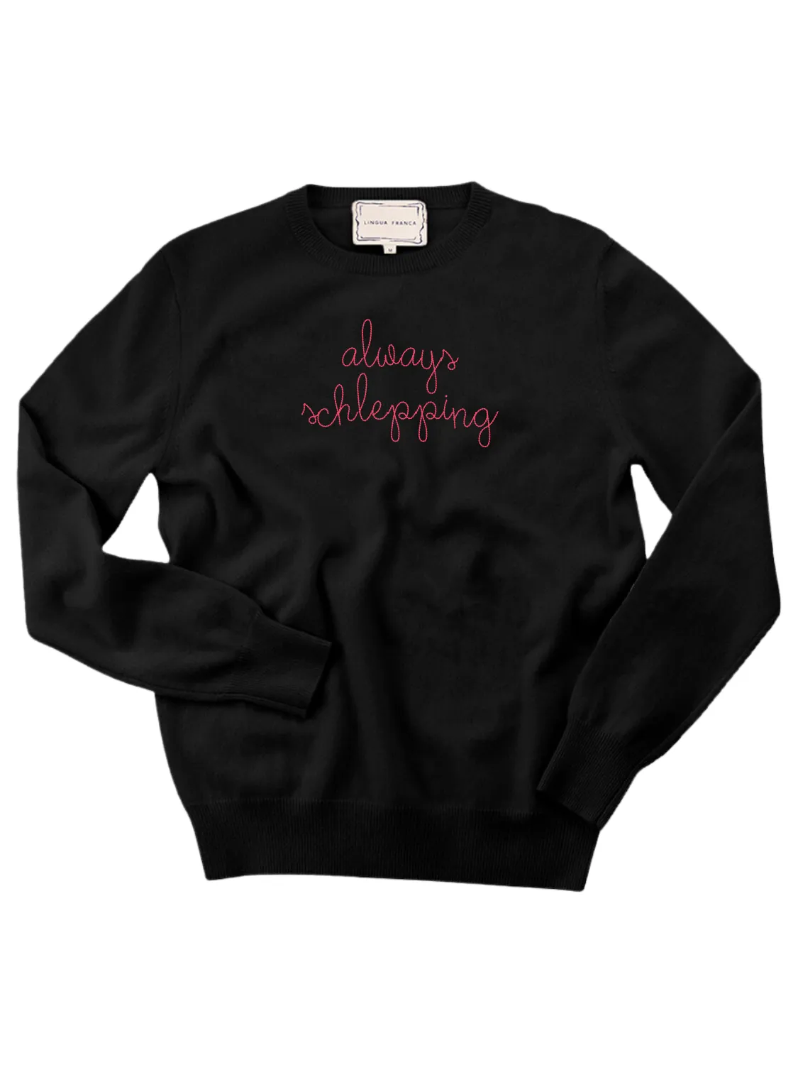 "always schlepping" Women's Crewneck sold by Lingua Franca NYC product image thumbnail 3