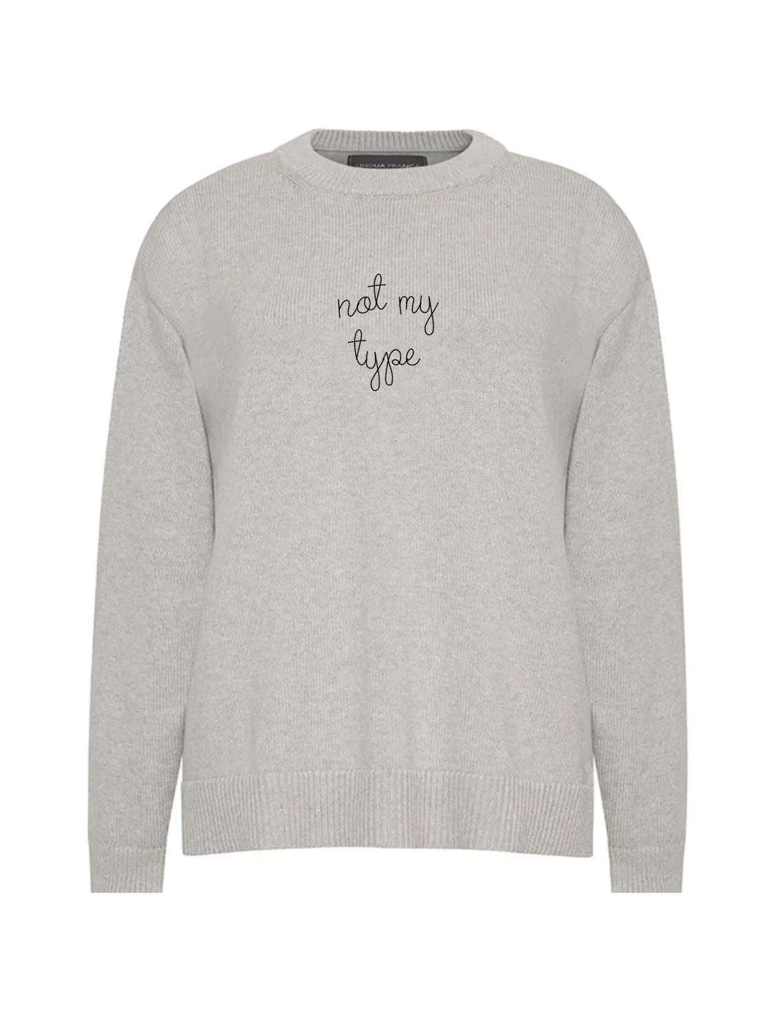 "not my type" Maxine Sweater sold by Lingua Franca NYC