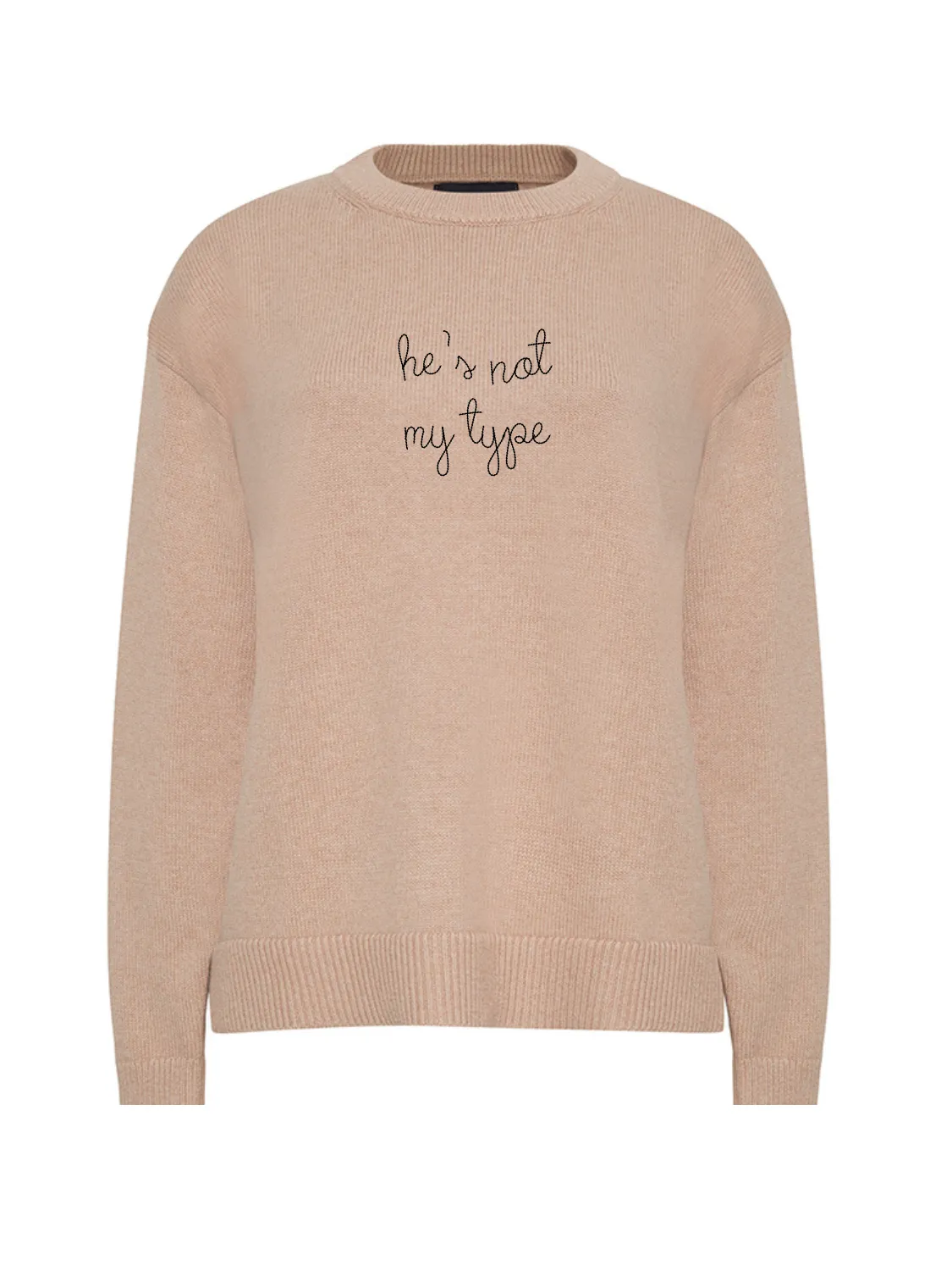 "he's not my type" Maxine Sweater sold by Lingua Franca NYC