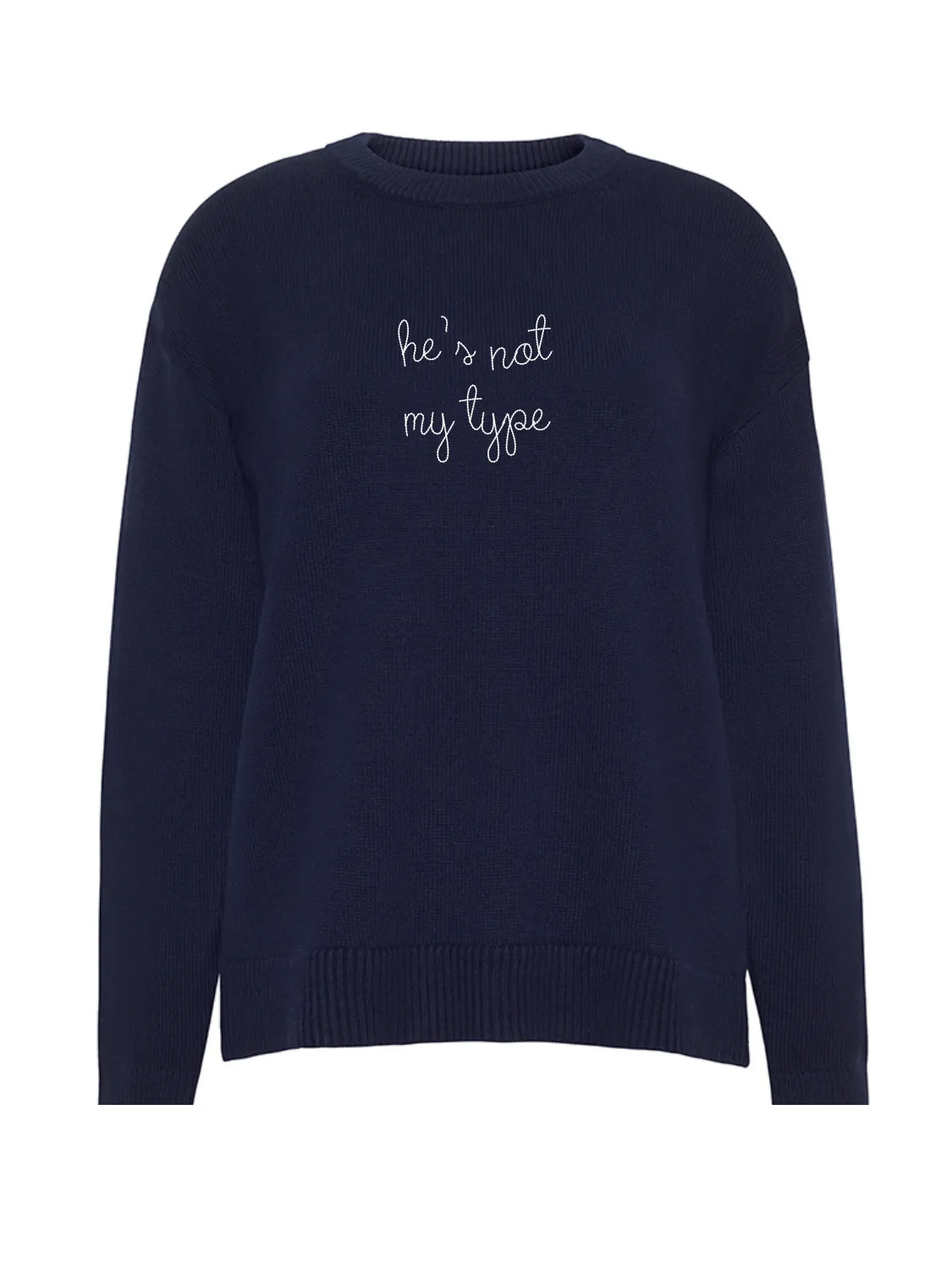 "he's not my type" Maxine Sweater sold by Lingua Franca NYC product image thumbnail 2