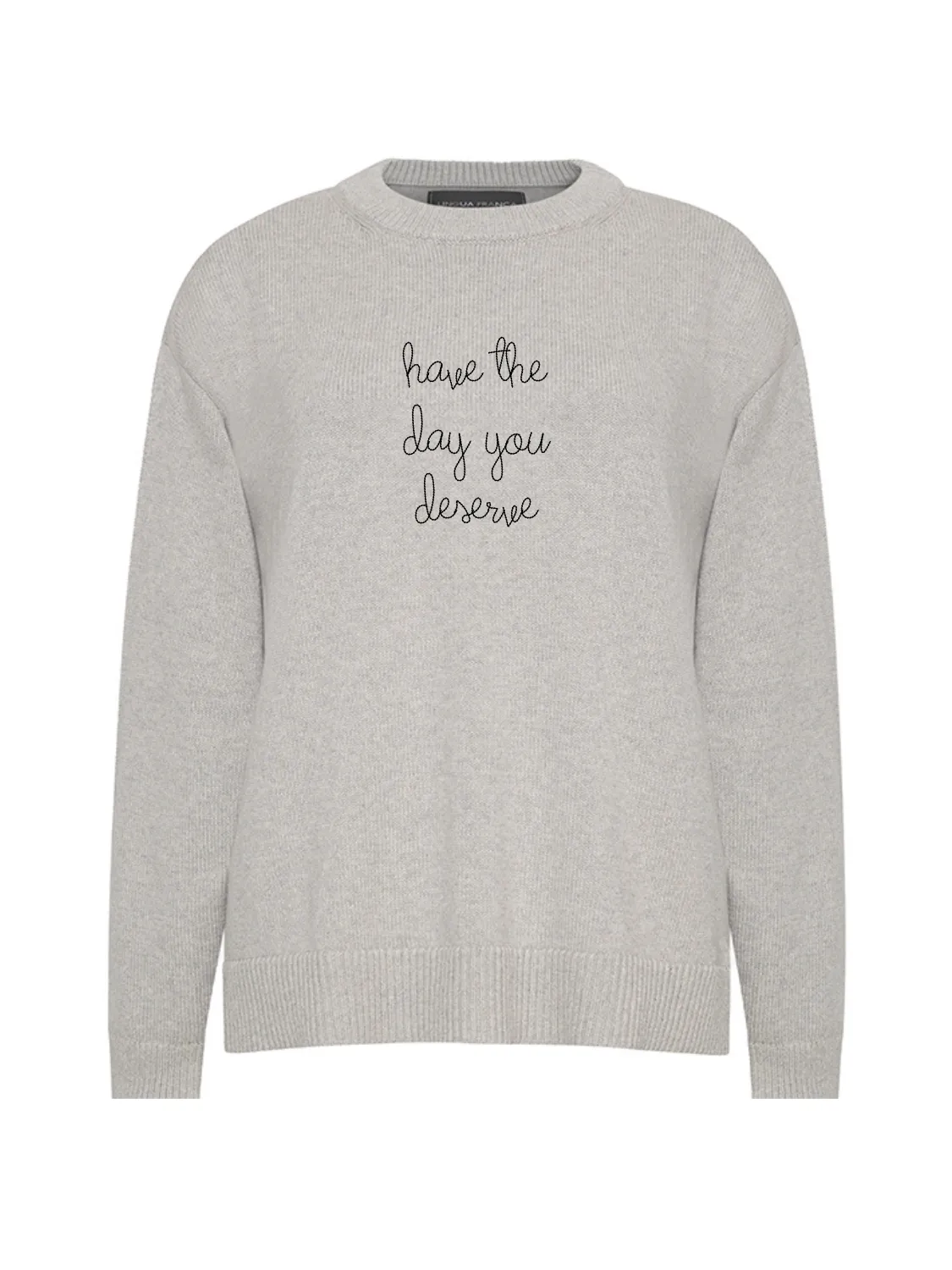 "have the day you deserve" Maxine Sweater sold by Lingua Franca NYC product image thumbnail 3