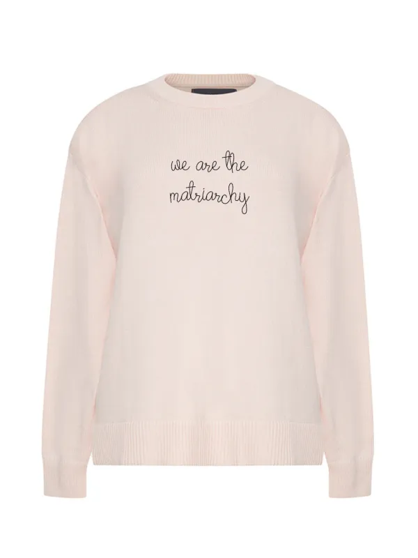 "we are the matriarchy"  Maxine Sweater sold by Lingua Franca NYC