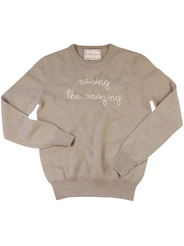"raising the amazing" Women's Crewneck sold by Lingua Franca NYC