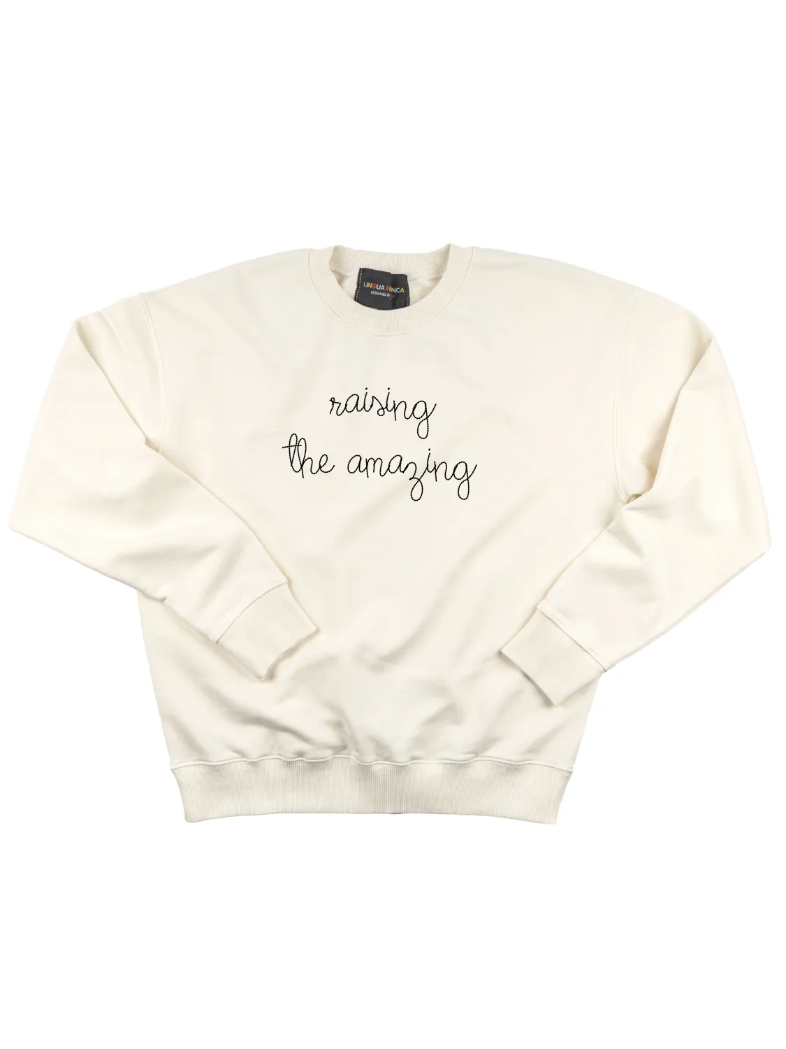 "raising the amazing" Women's Sweatshirt sold by Lingua Franca NYC