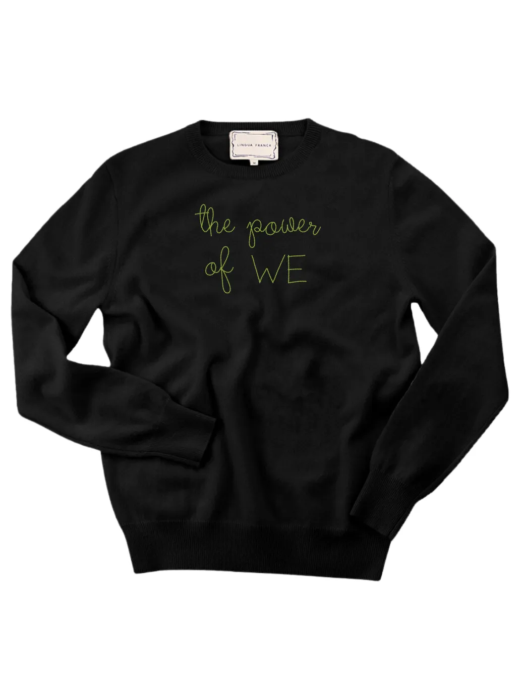 "the power of we" Women's Crewneck sold by Lingua Franca NYC product image thumbnail 3